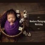 One Day Newborn Photography Workshop